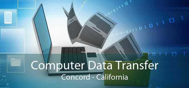Computer Data Transfer Concord - California