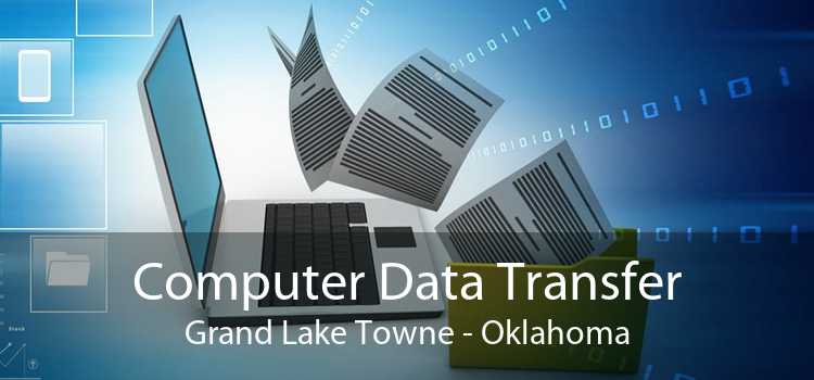 Computer Data Transfer Grand Lake Towne - Oklahoma