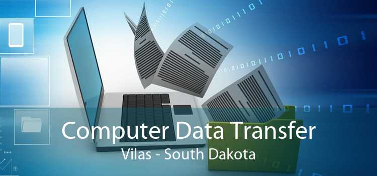 Computer Data Transfer Vilas - South Dakota