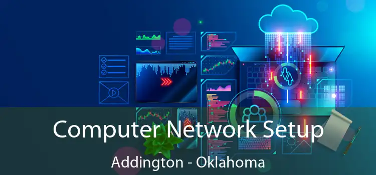 Computer Network Setup Addington - Oklahoma