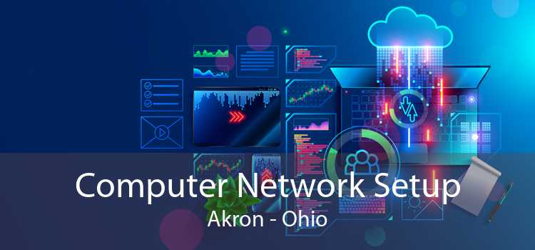 Computer Network Setup Akron - Ohio