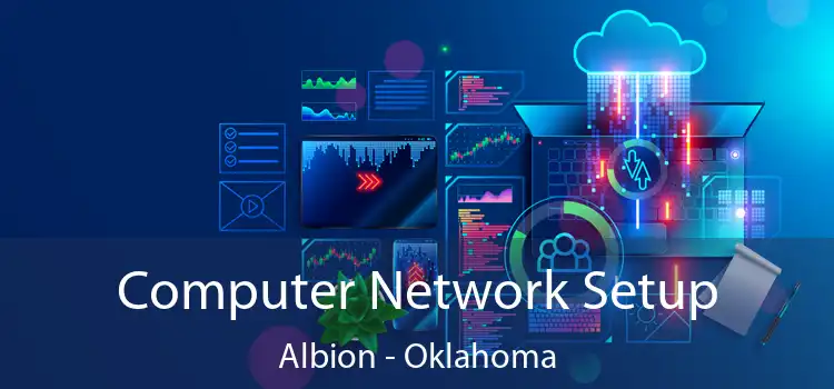 Computer Network Setup Albion - Oklahoma