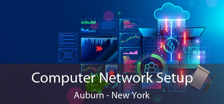 Computer Network Setup Auburn - New York