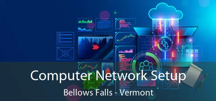Computer Network Setup Bellows Falls - Vermont