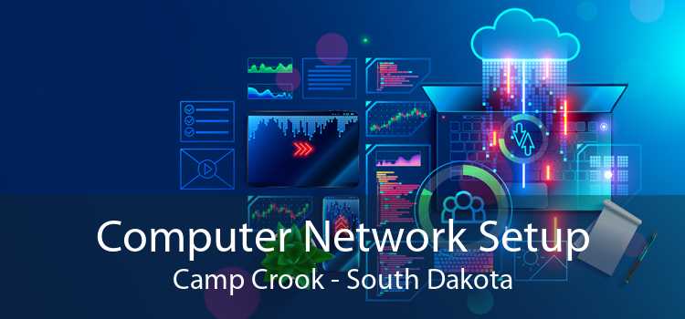 Computer Network Setup Camp Crook - South Dakota