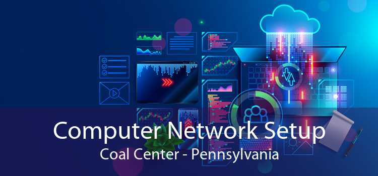 Computer Network Setup Coal Center - Pennsylvania