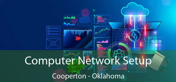 Computer Network Setup Cooperton - Oklahoma