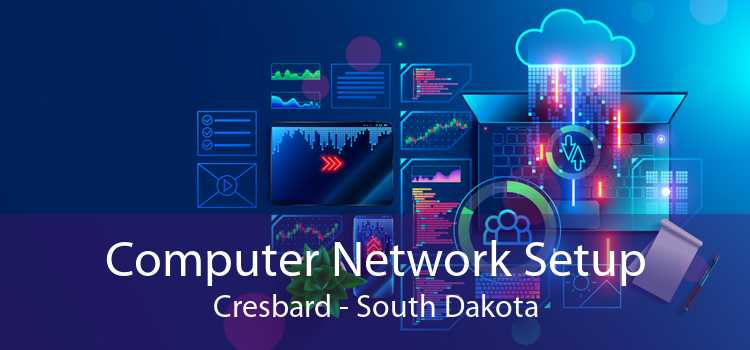 Computer Network Setup Cresbard - South Dakota
