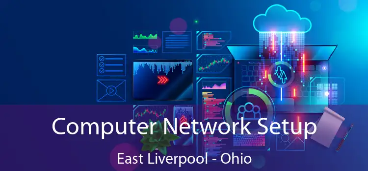 Computer Network Setup East Liverpool - Ohio
