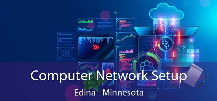 Computer Network Setup Edina - Minnesota