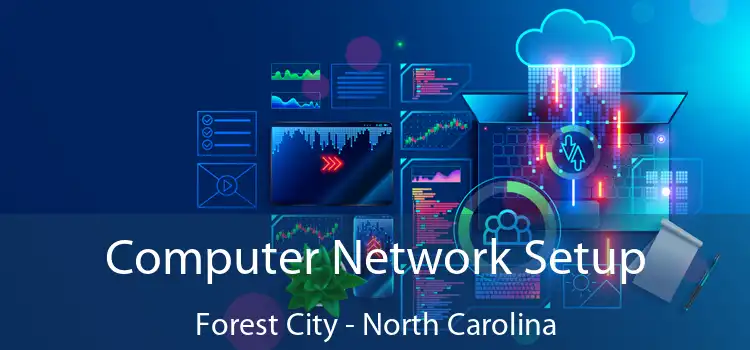 Computer Network Setup Forest City - North Carolina