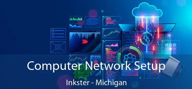 Computer Network Setup Inkster - Michigan