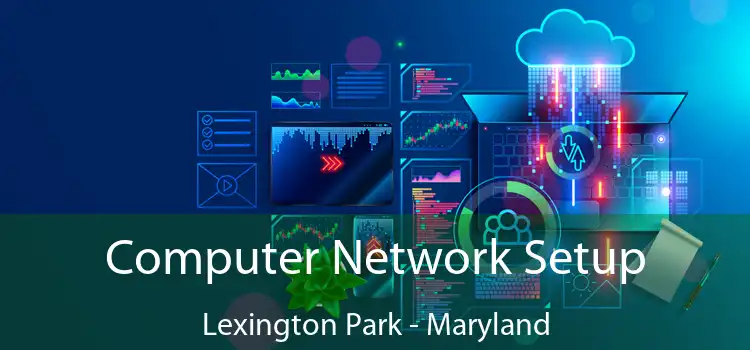 Computer Network Setup Lexington Park - Maryland