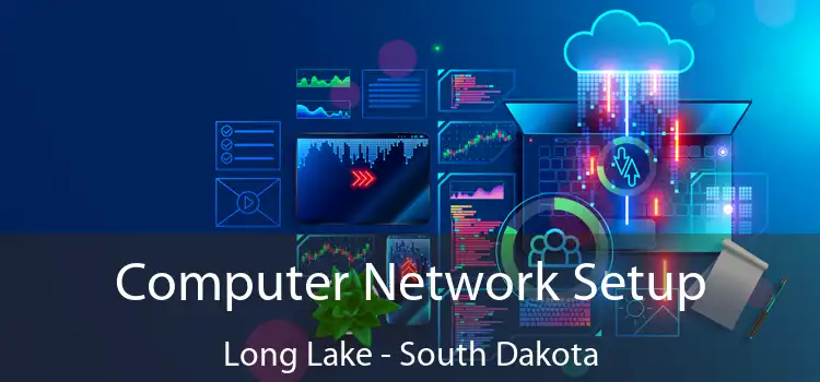 Computer Network Setup Long Lake - South Dakota