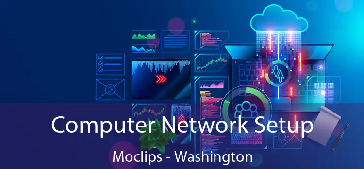 Computer Network Setup Moclips - Washington
