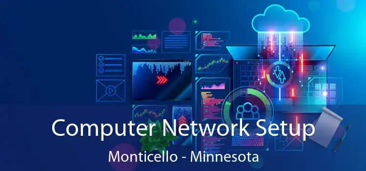 Computer Network Setup Monticello - Minnesota