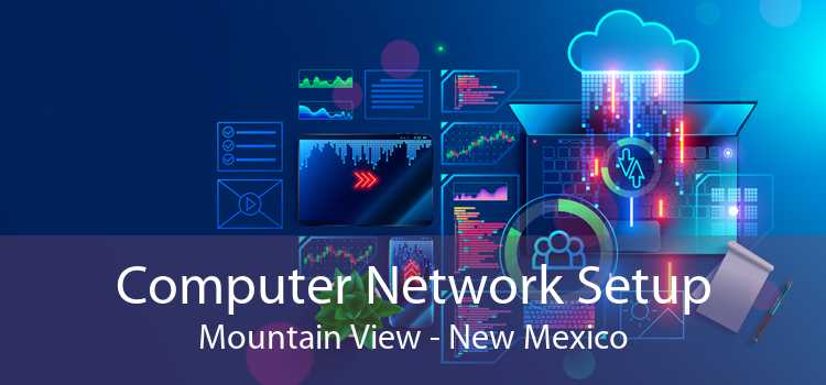 Computer Network Setup Mountain View - New Mexico