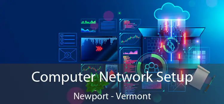 Computer Network Setup Newport - Vermont