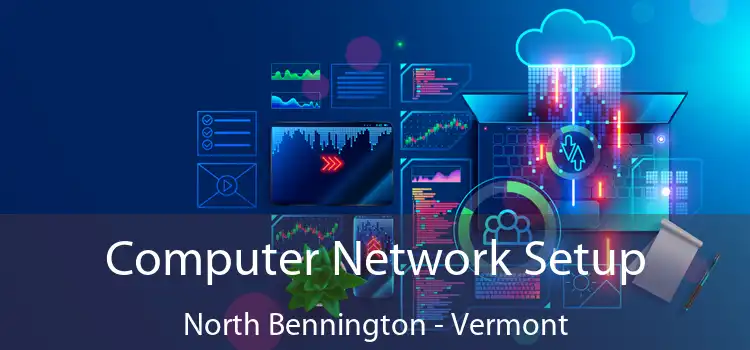 Computer Network Setup North Bennington - Vermont