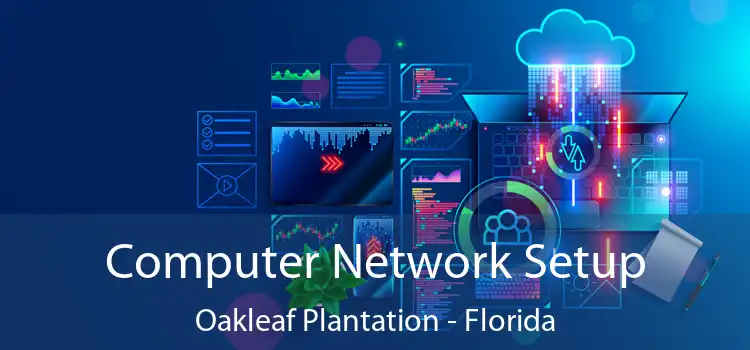 Computer Network Setup Oakleaf Plantation - Florida