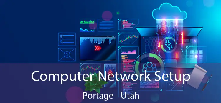 Computer Network Setup Portage - Utah