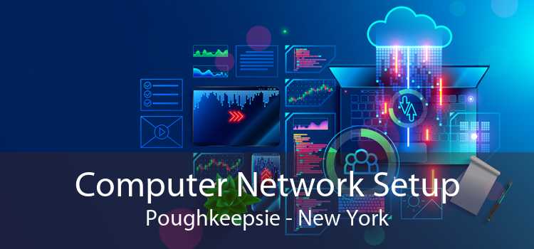 Computer Network Setup Poughkeepsie - New York