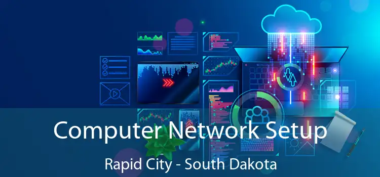 Computer Network Setup Rapid City - South Dakota