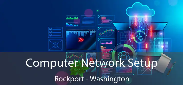 Computer Network Setup Rockport - Washington