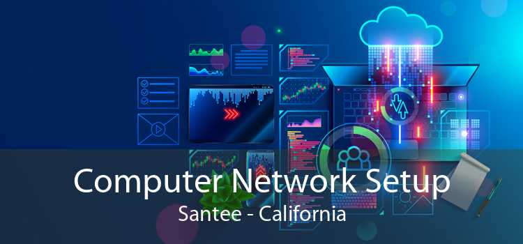 Computer Network Setup Santee - California