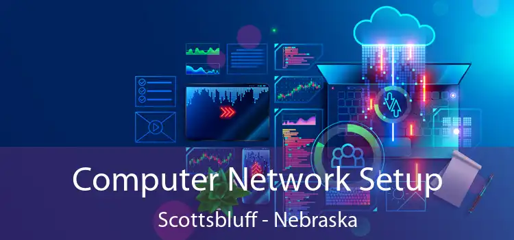 Computer Network Setup Scottsbluff - Nebraska