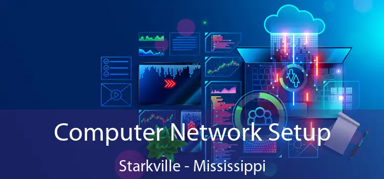 Computer Network Setup Starkville - Mississippi