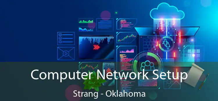 Computer Network Setup Strang - Oklahoma