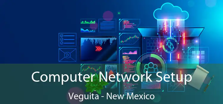 Computer Network Setup Veguita - New Mexico