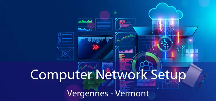 Computer Network Setup Vergennes - Vermont