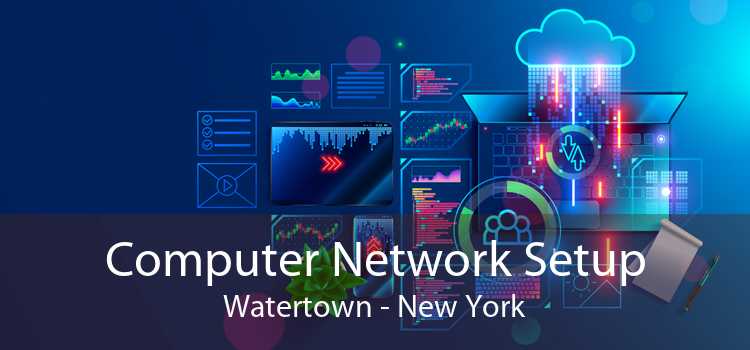 Computer Network Setup Watertown - New York