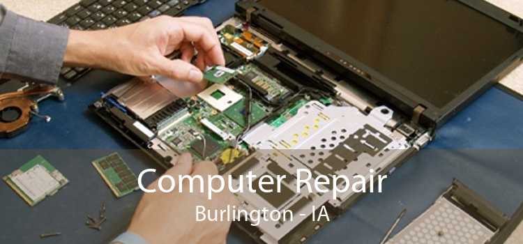 Computer Repair Burlington - IA