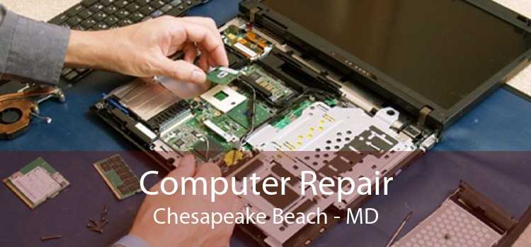 Computer Repair Chesapeake Beach - MD