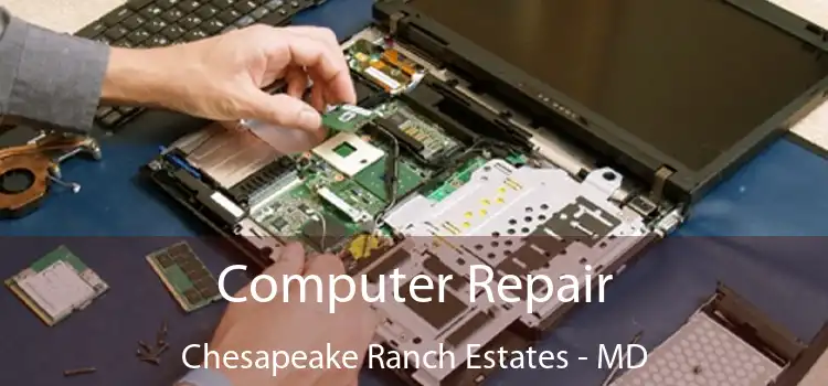  Computer Repair Chesapeake Ranch Estates - MD