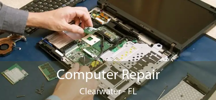  Computer Repair Clearwater - FL