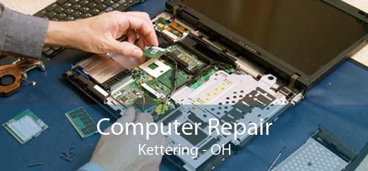 Computer Repair Kettering - OH