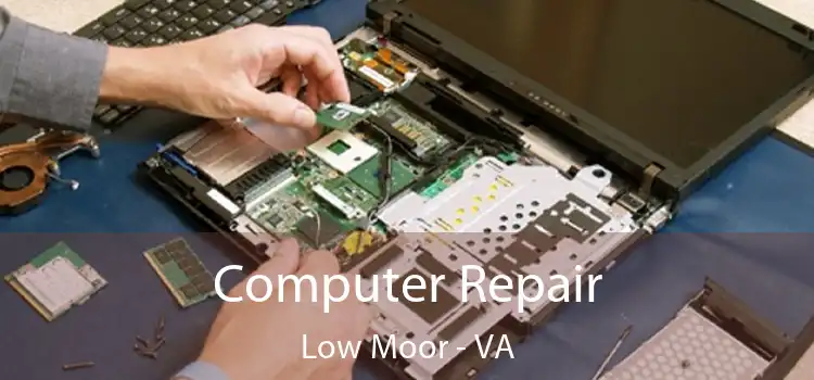 Computer Repair Low Moor - VA