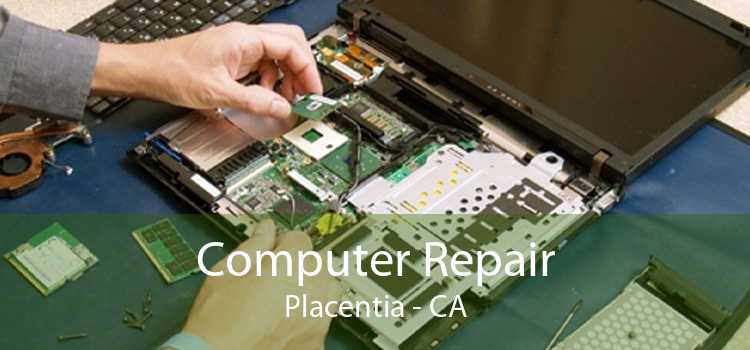 Computer Repair Placentia - CA