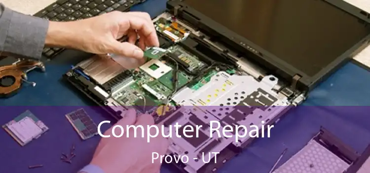  Computer Repair Provo - UT
