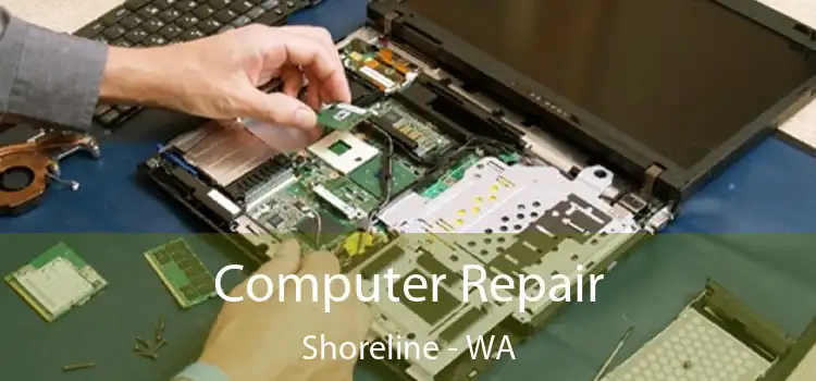 Computer Repair Shoreline - WA
