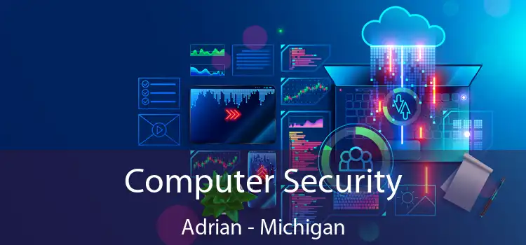 Computer Security Adrian - Michigan