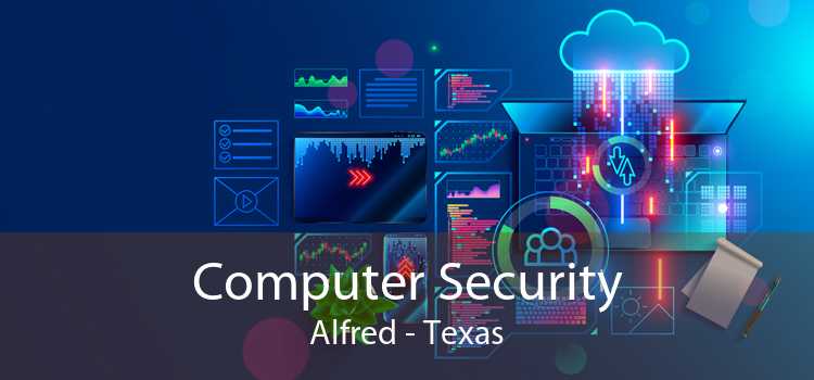 Computer Security Alfred - Texas