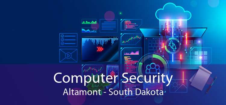 Computer Security Altamont - South Dakota