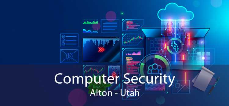 Computer Security Alton - Utah