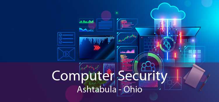 Computer Security Ashtabula - Ohio