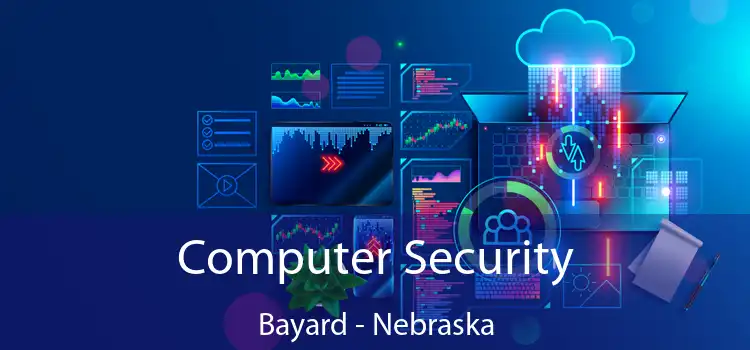 Computer Security Bayard - Nebraska